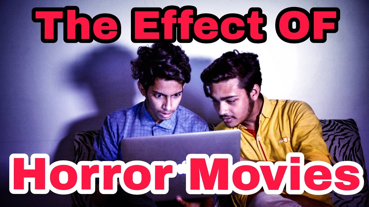 The Ajaira LTD - The Effect of Horror Movies |