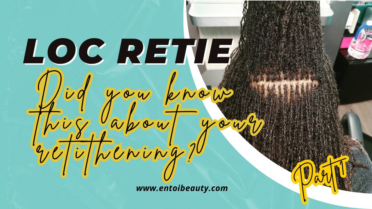 PART 1: What You Should Know About Your Retightenings 🧐| Microlocs | Sisterlocs