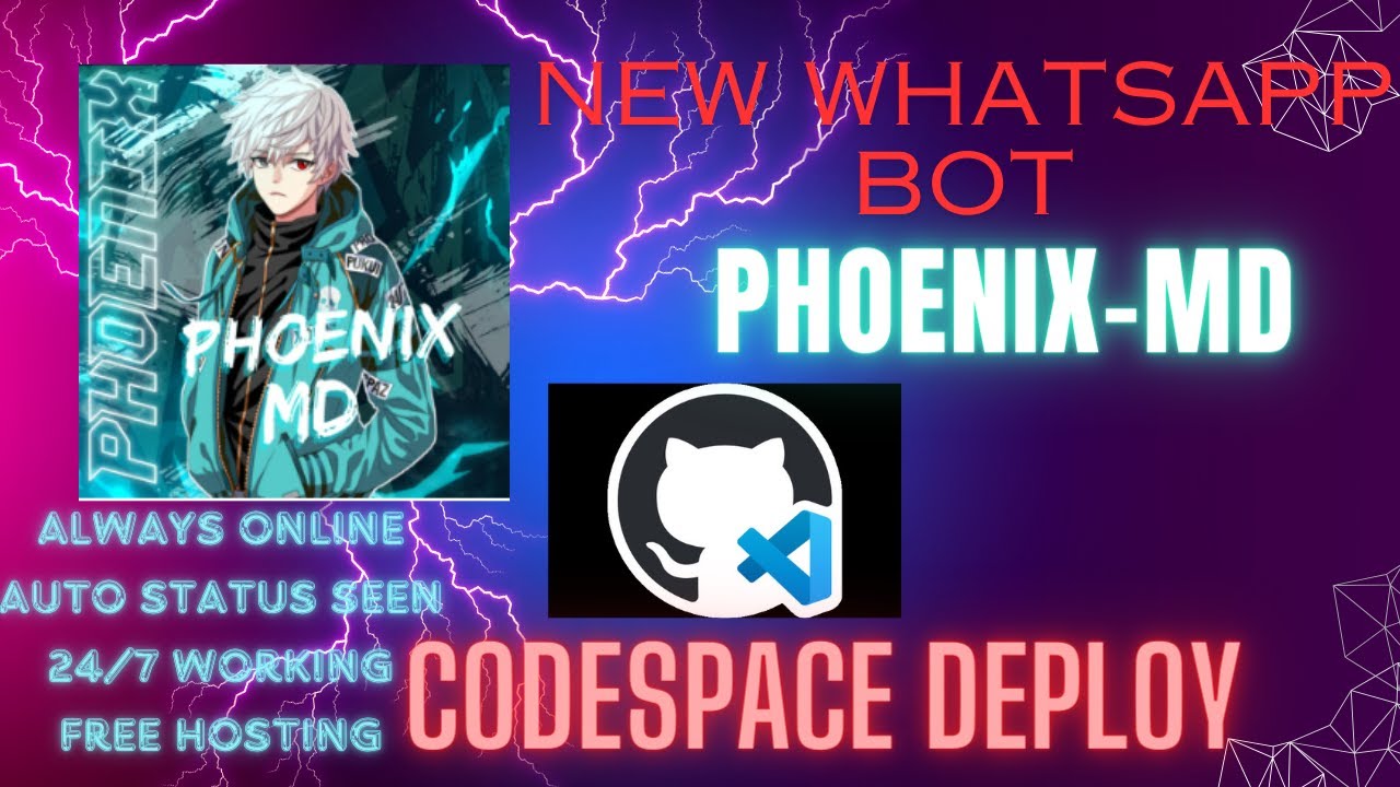 How to create PHOENIX MD WhatsApp Bot DEPLOY CODESPACE