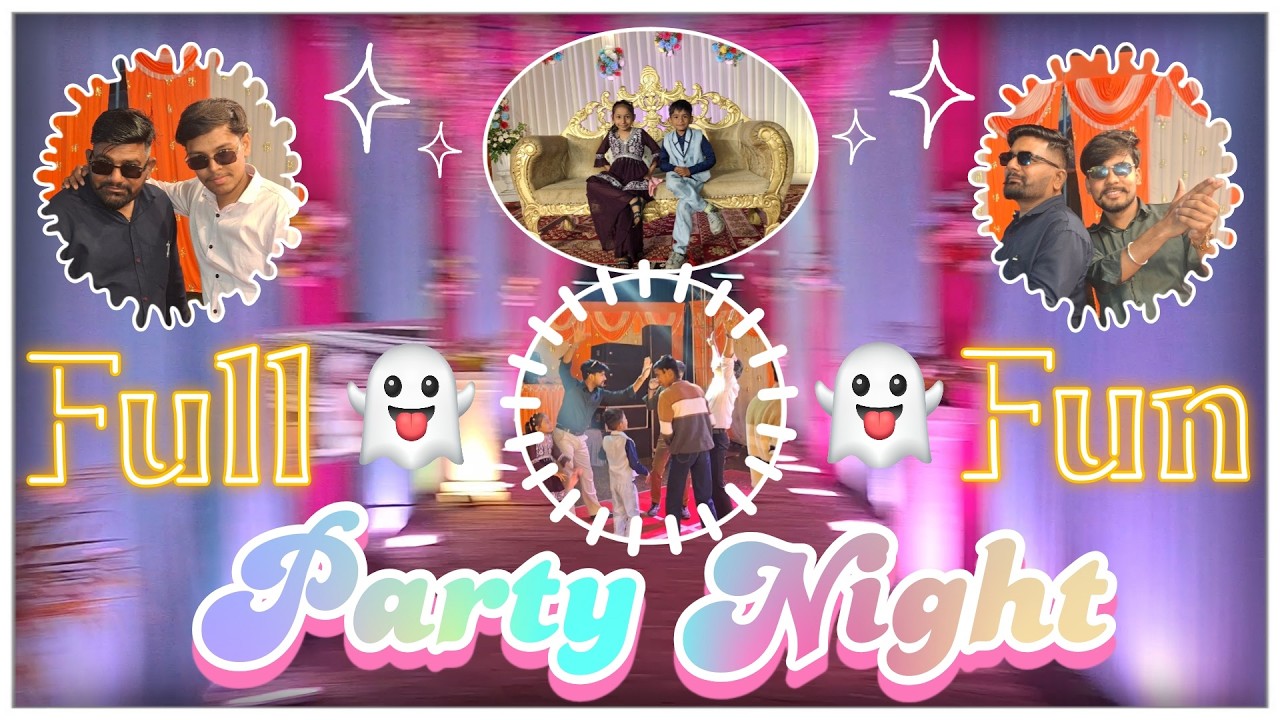 💫Party Night Full Fun👻 | 🤩Fun & Dance🕺 with Friends | Wedding Reception✨️