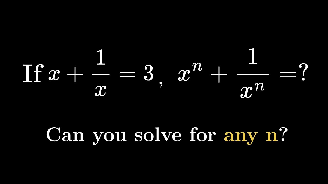 The Power Ladder Trick Will Blow Your Mind &mdash; Solve 𝑥ⁿ + 1/𝑥ⁿ Instantly!