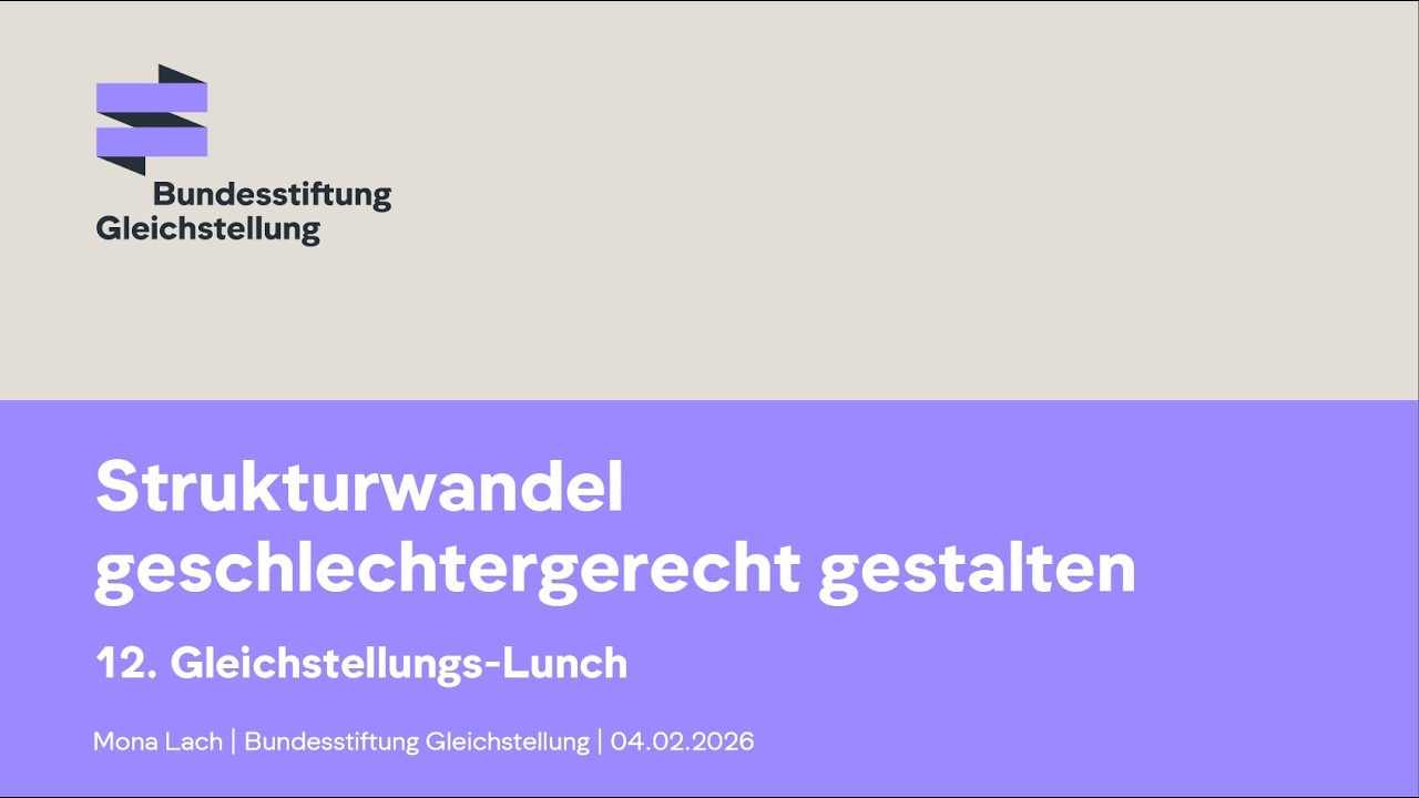 Gleichstellungs-Lunch: Strukturwandel geschlechtergerecht gestalten