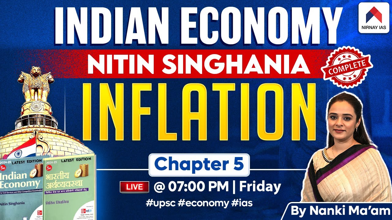 Indian Economy by Nitin Singhania | Chapter 5: Inflation | Indian Economy for UPSC | Nanki Mam