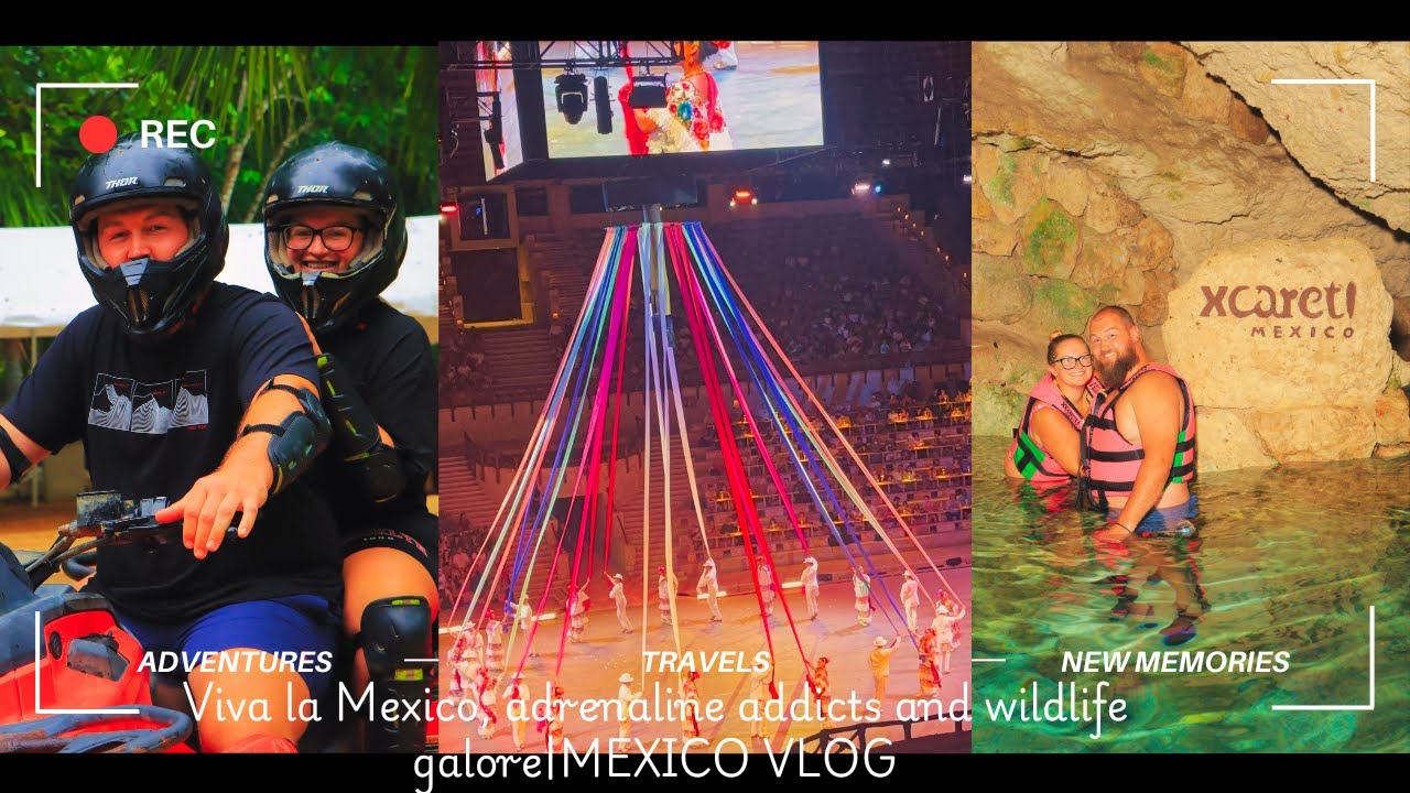 Viva la Mexico, adrenaline addicts and wildlife galore|MEXICO VLOG