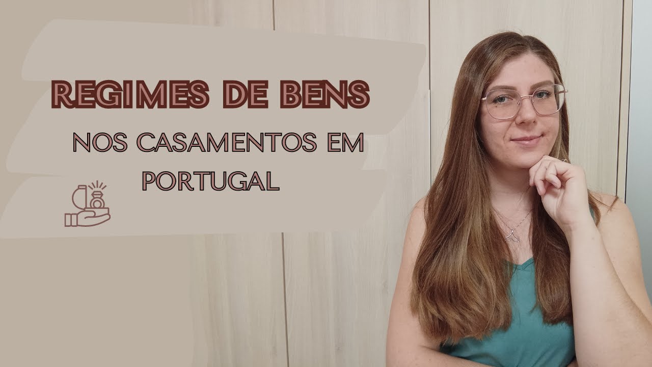 Escolha do REGIMES DE BENS nos casamentos celebrados em Portugal