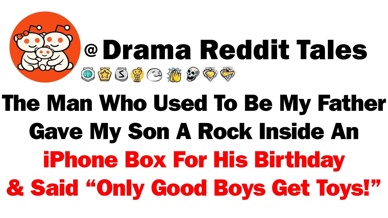 The Man Who Used to Be My Father Gave My Son a Rock Inside an iPhone Box For His Birthday & Said...
