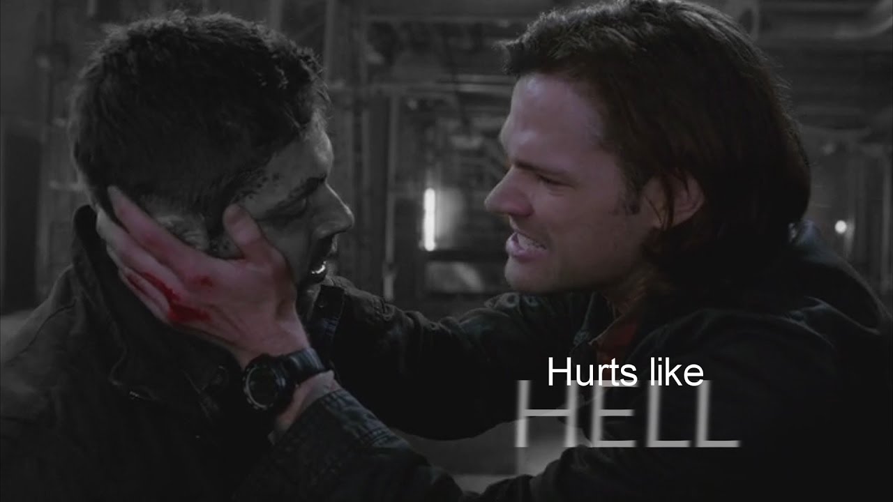 Sam & Dean | Hurts Like Hell