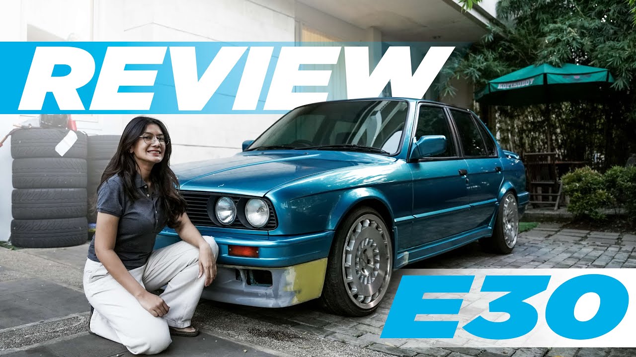 Lanjutin Projek E30 | Full Review