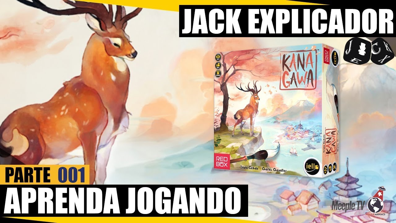 Kanagawa - Aprenda Jogando 01 - Jack Explicador