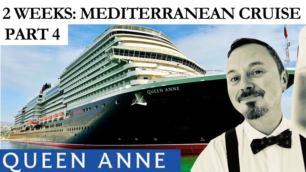 Cunard’s Queen Anne - 2 Weeks Cruising the Mediterranean (part 4 of 4 Lisbon & Sea Days)