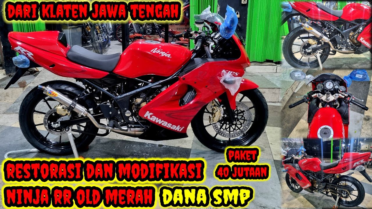 Finish Restorasi Dan Modifikasi Ninja RR OLD Merah Cabe Dana SMP 40 JUTAAN Dari Klaten Jawa Tengah
