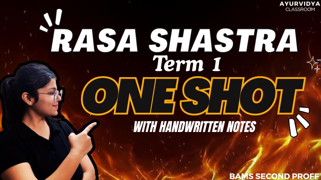 🔥Rasa Shastra Term 1 One Shot Revision | Complete Syllabus in 1 Hour | BAMS 2nd proff