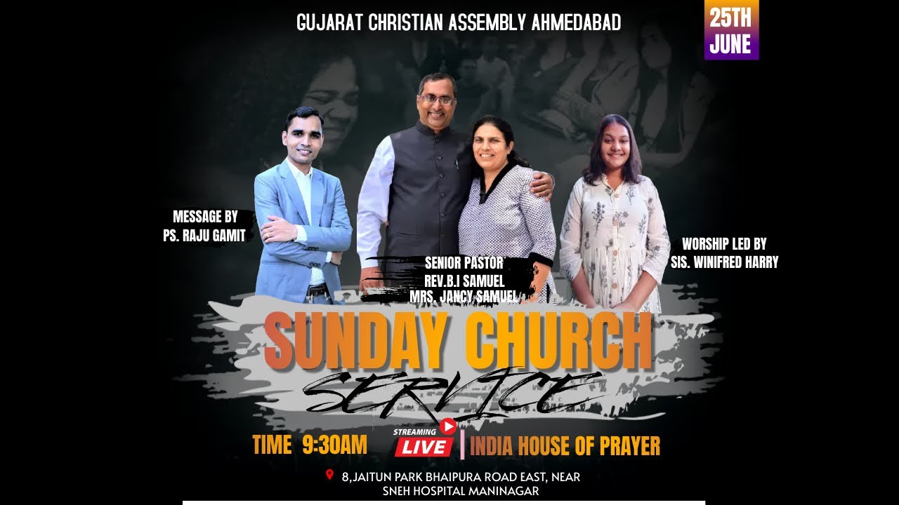 🔴LIVE Sunday Service | GUJARAT CHRISTIAN ASSEMBLY | PS. RAJU GAMIT | 25th JUNE - 2023