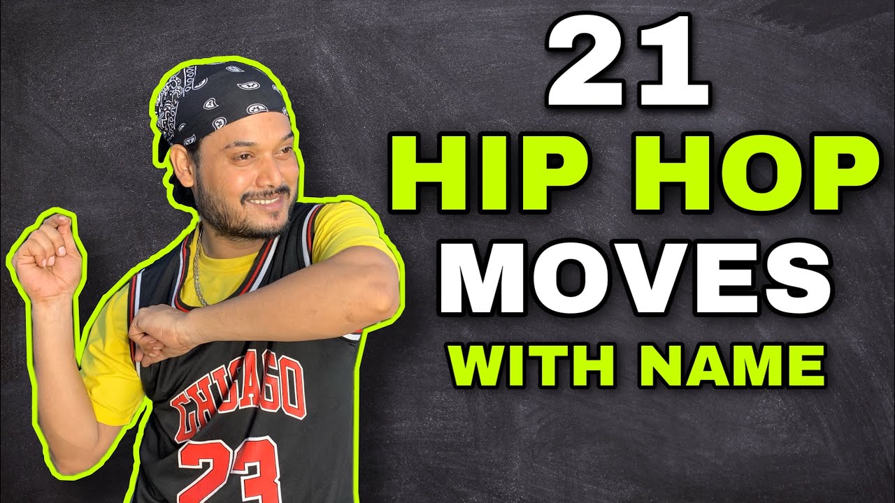 21 HIP HOP  DANCE STEPS | old school | middle school & new school with name🤩