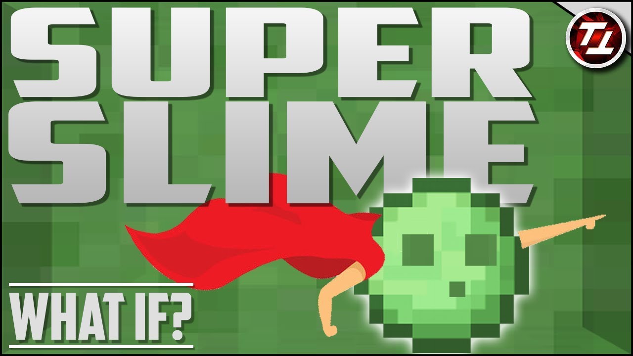 What If Minecraft had Super Slime?!