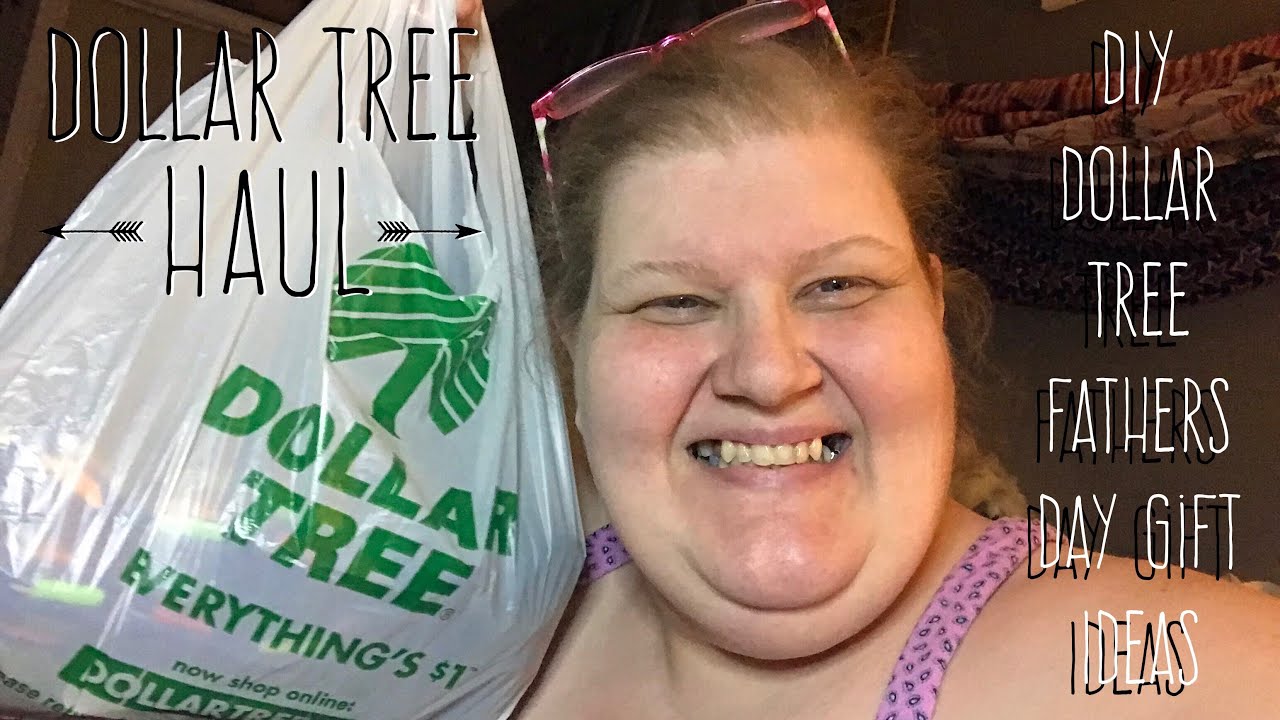 Dollar Tree Haul  And DIY Dollar Tree  Fathers Day Gift Ideas