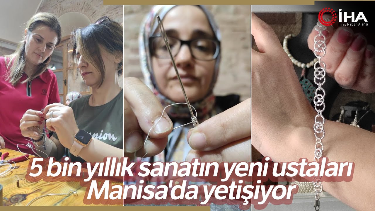 Kaybolmaya Yüz Tutan 'Telkari' ve 'Kazaziye' Ustaları Manisa'da Yetişiyor