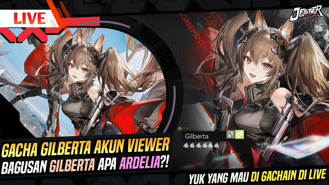 🔴GACHA GILBERTA! SINI YANG MAU DIGACHA-IN + BAHAS KITNYA Ep.13 | ARKNIGHT ENDFIELD INDONESIA