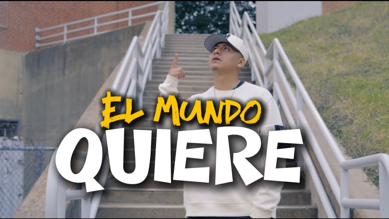 El Mundo Quiere - El Camu - VIDEO OFICIAL