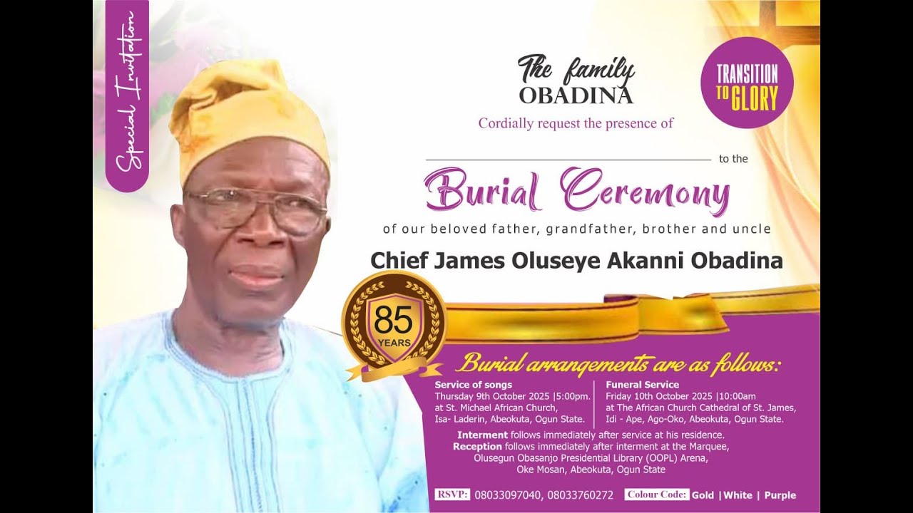 BURIAL CEREMONY OF CHIEF JAMES OLUSEYE AKANNI OBADINA