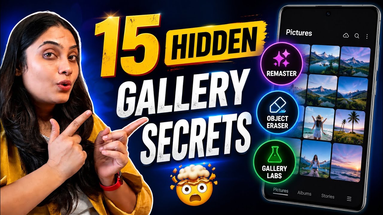 15 Samsung Gallery Secrets You Didn&rsquo;t Know 🤯