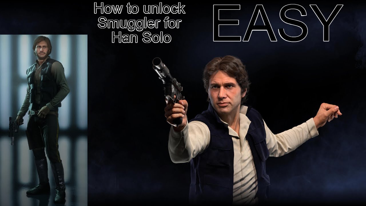 Battlefront 2 l How To Unlock Smuggler For Han Solo easy quick 1 min