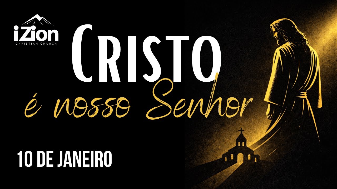 CRISTO É NOSSO SENHOR - Série: Cristo em Nós | Pr. Hebert Junker