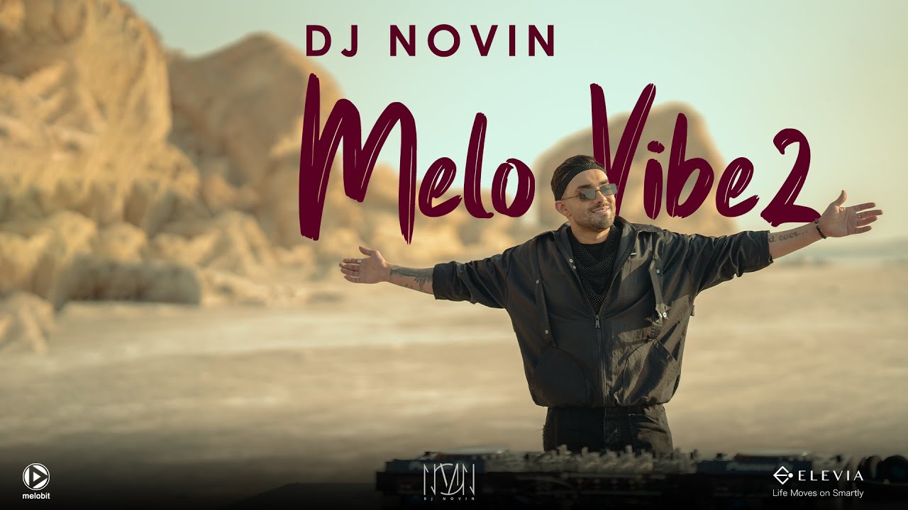 MeloVibe 2 - Dj Novin , Winter Vibes , Persian Love Mix & Remix , LAKE URMIA