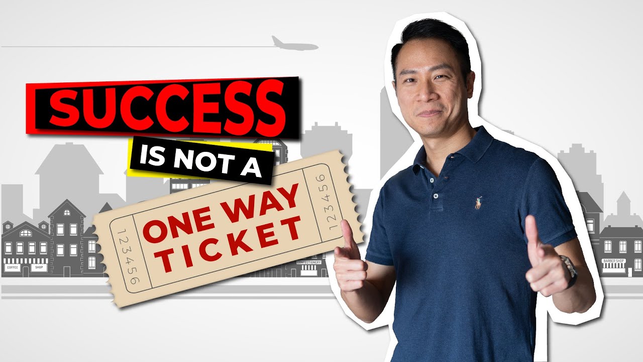 SUCCESS is not a one way ticket