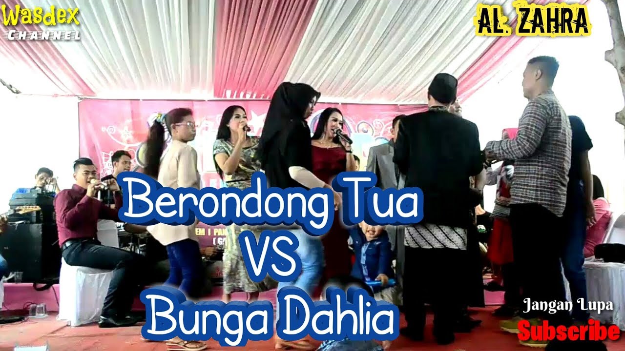 Berondong Tua // Bunga Dahlia // Dangdut Group Al. Zahra