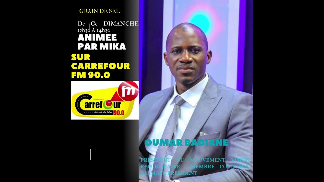 GRAIN DE SEL AVEC  OUMAR BADIANE