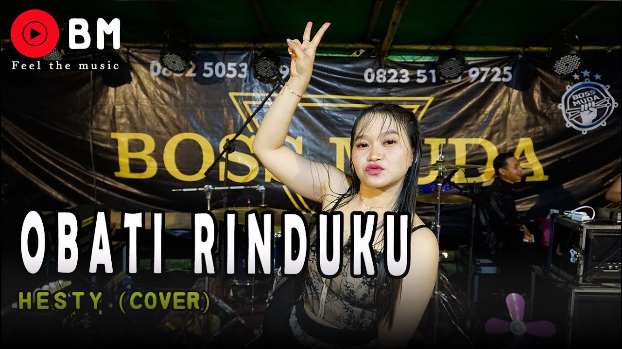 OBATI RINDUKU - HESTY (COVER) BOSS MUDA BAND