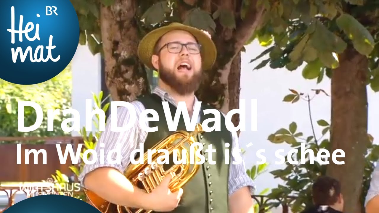 DrahDeWadl: Im Woid drau&szlig;t is's schee | Wirtshausmusikanten | BR Heimat - die beste Volksmusik