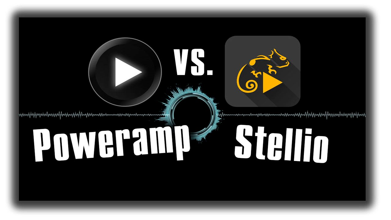 Сравнение плееров Poweramp vs. Stellio