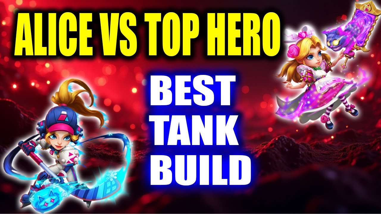 ALICE  VS TOP HERO -  BEST TANK BUILD🔥CASTLE CLASH