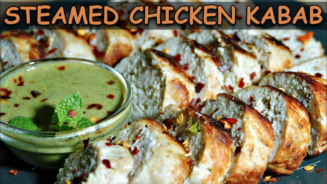 STEAMED CHICKEN KABAB| Wandering Eyes