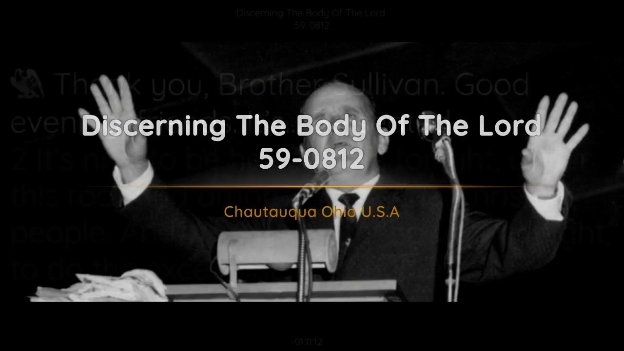 59-0812 Discerning The Body Of The Lord | William Branham