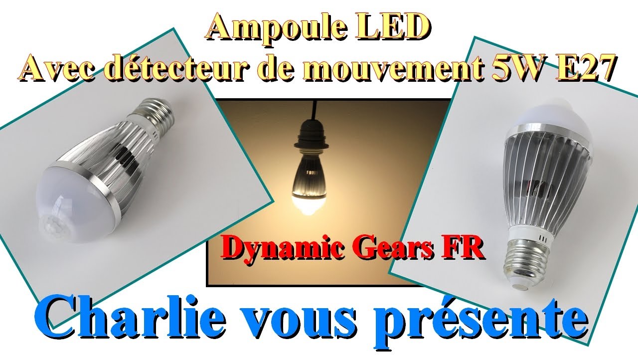 Ampoule LED avec d&eacute;tecteur de mouvement 5W E27 blanc chaud Dynamic Gears FR