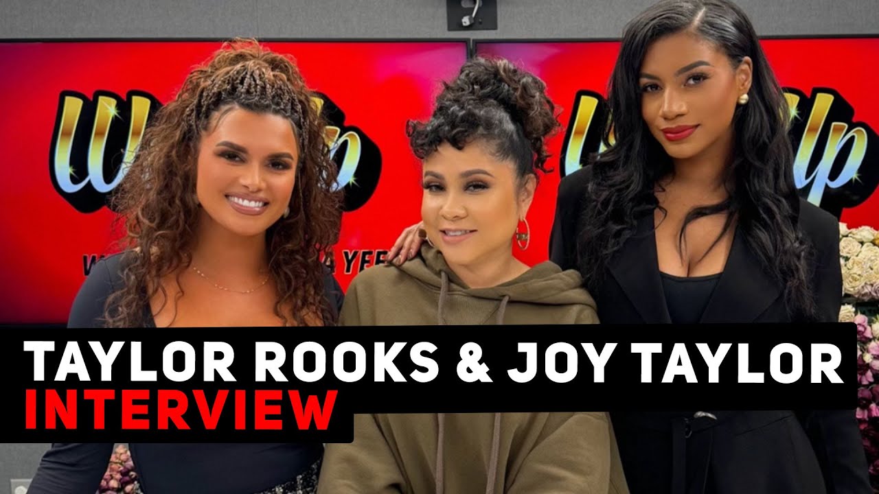 Taylor Rooks & Joy Taylor Discuss The Birth Of The Friendship