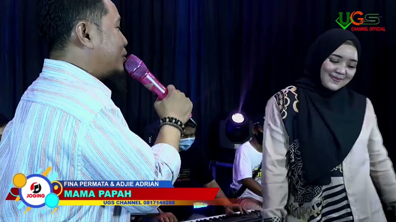 Mamah Papah | Fina Permata & Adjie Andrian | Ugs Channel official