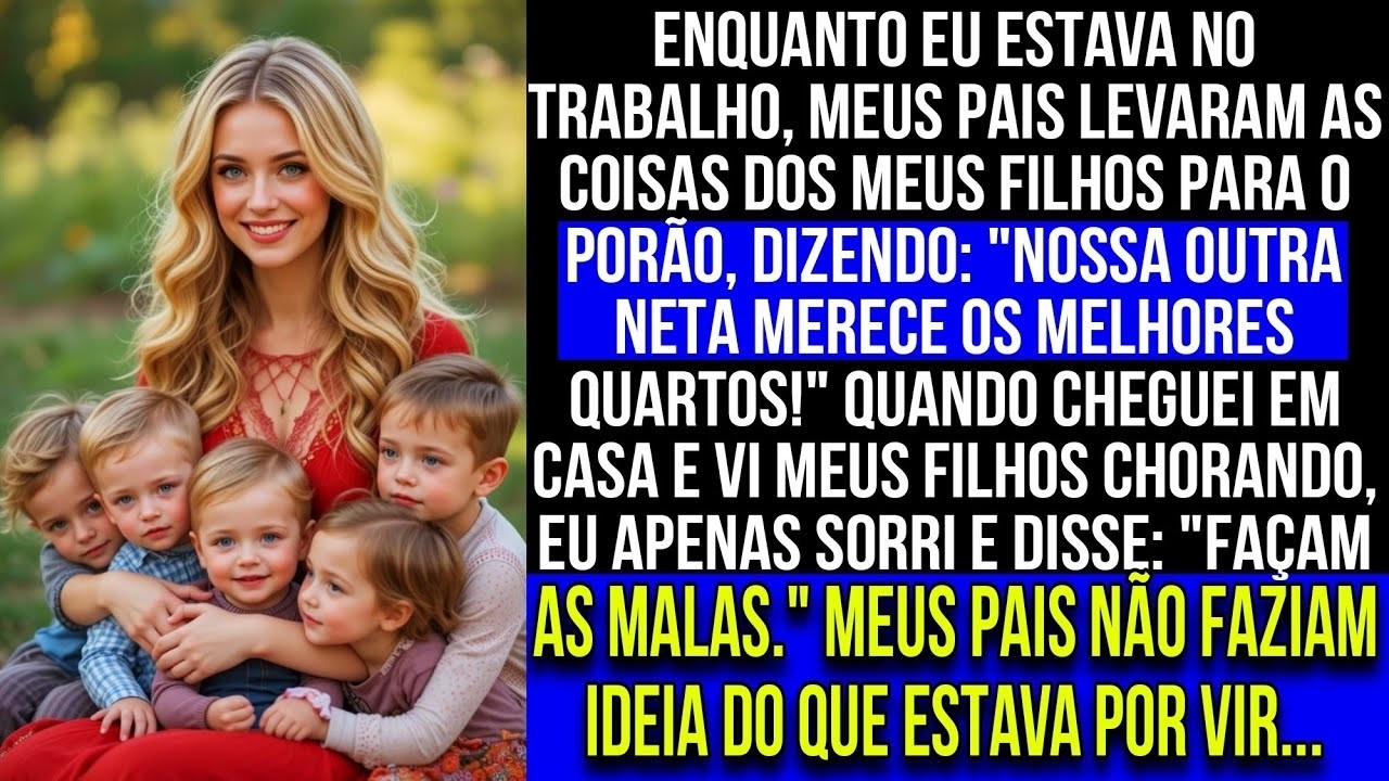 Meus pais expulsaram meus filhos por causa do neto  de ouro  deles — mas eles não sabiam srt
