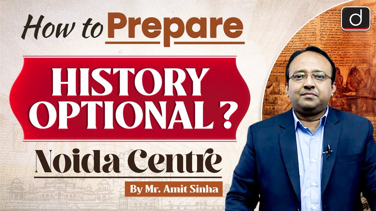 UPSC History Optional | Syllabus & Preparation Strategy by Mr. Amit Sinha |Drishti IAS English
