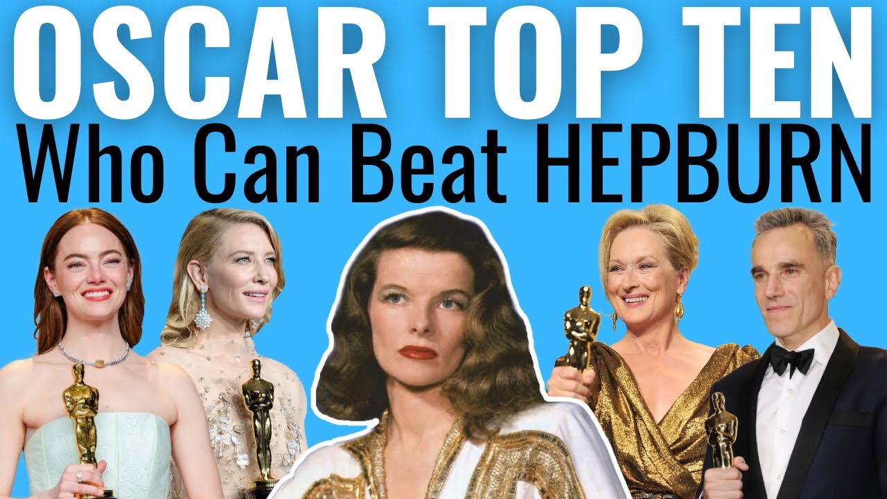 Top 10 Actors Who Can Beat Katharine Hepburn's Oscar Record