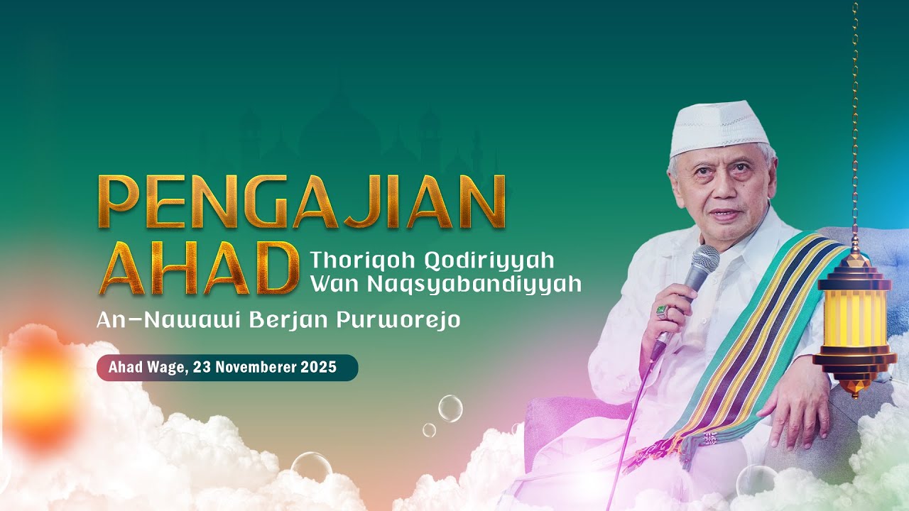 PENGAJIAN TQN AN-NAWAWI BERJAN PURWOREJO (Ahad Pahing, 21 Desember 2025)