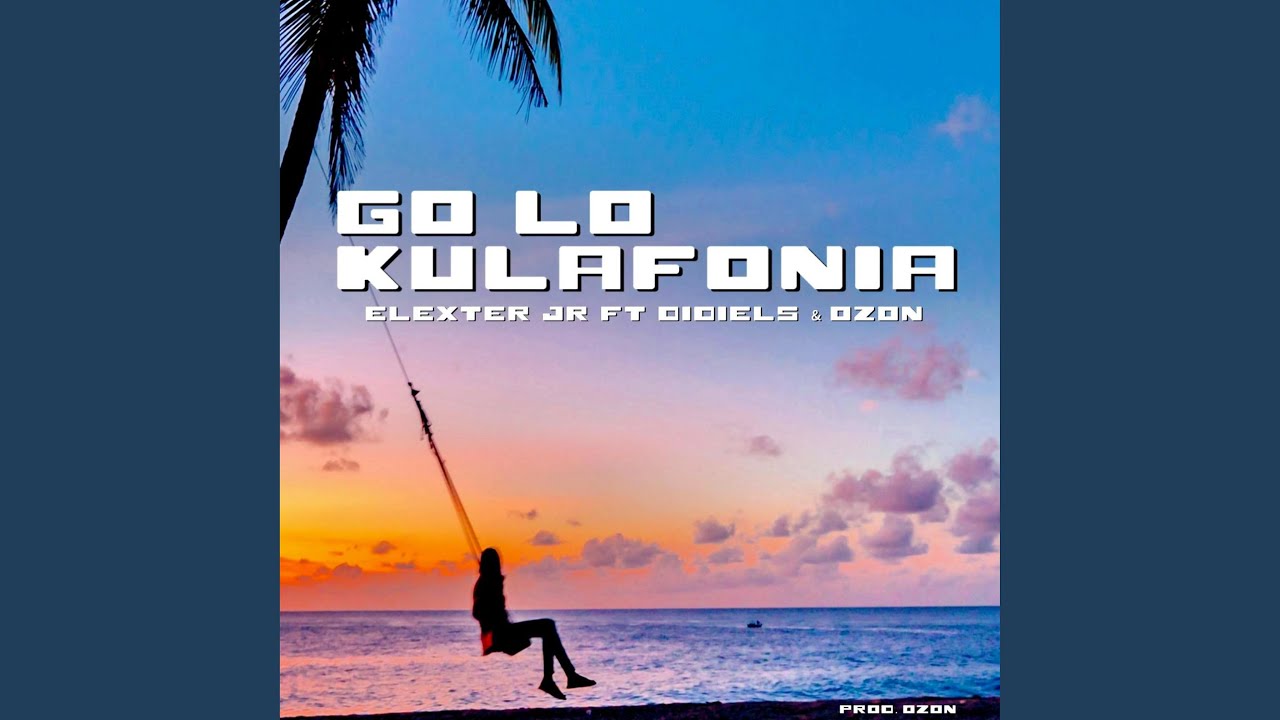 GO LO KULAFONIA (feat. Didiels & Ozon)
