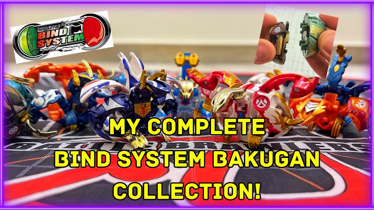 My Complete Bind System Bakugan Collection!