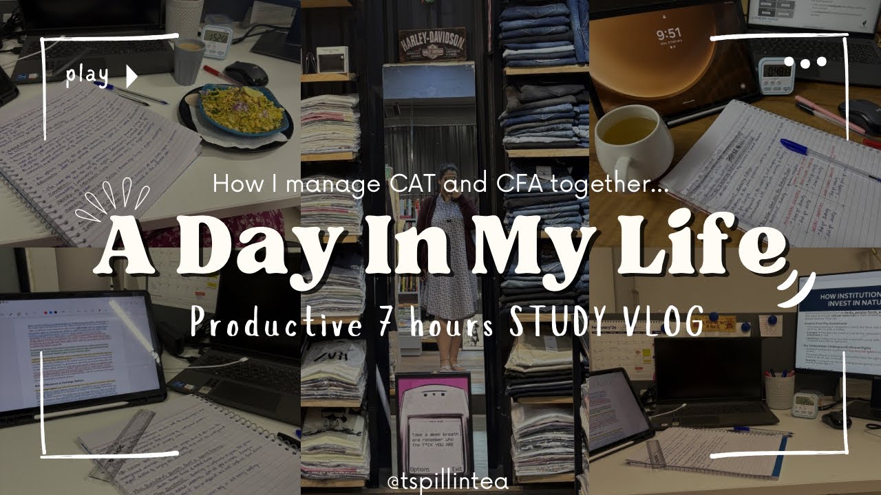 How I Manage CAT and CFA Together | Realistic Study Vlog 
