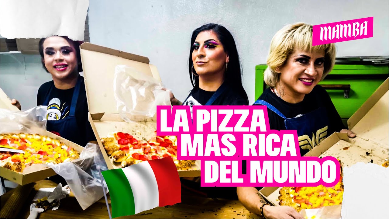 COMO HACER UNA PIZZA | MAMBA, PASION KRISTAL Y JESSY VENTURA