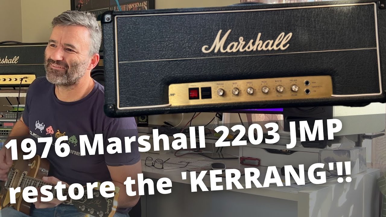 1976 Marshall 2203 JMP - restore the 'KERRANG'!!