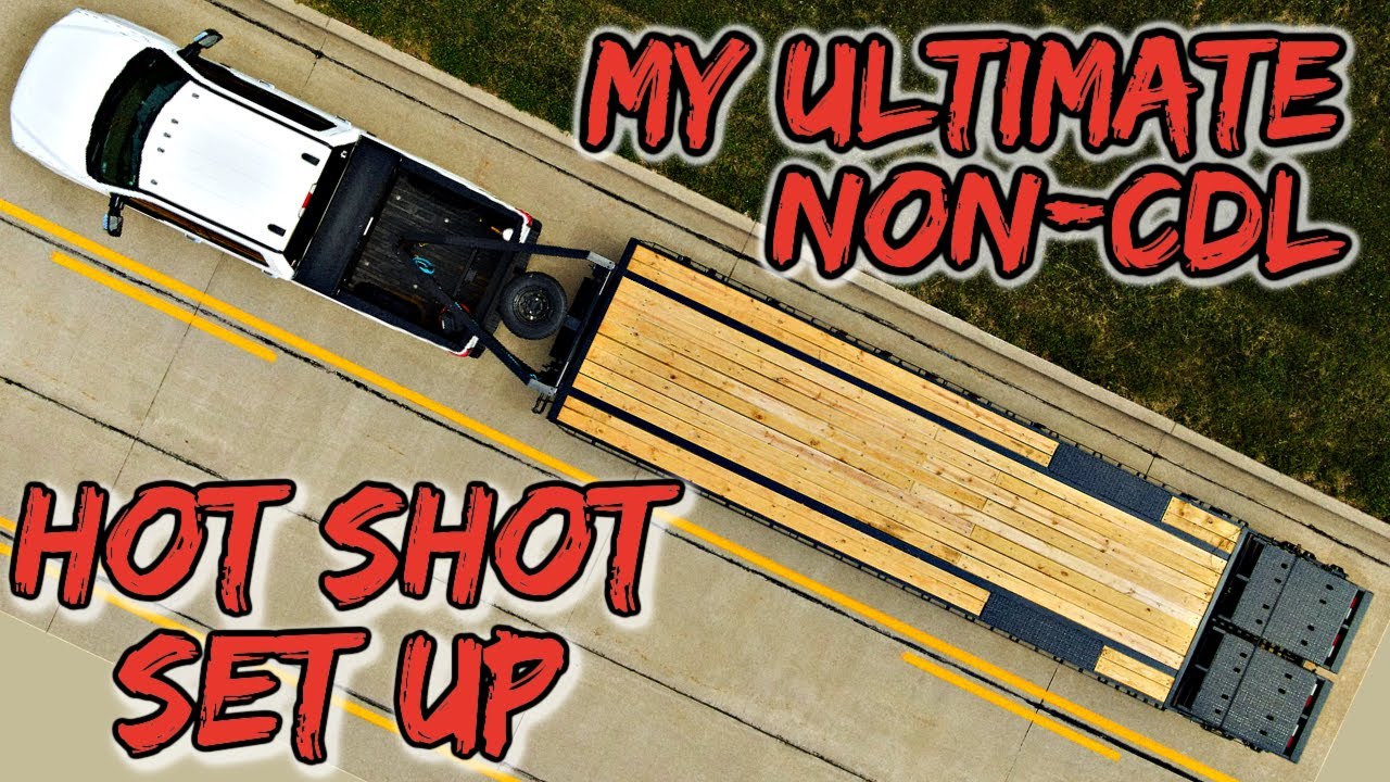 Hot Shot Trucking | Episode 5 | My NON CDL Hot Shot Set Up (Watch before you buy a trailer)